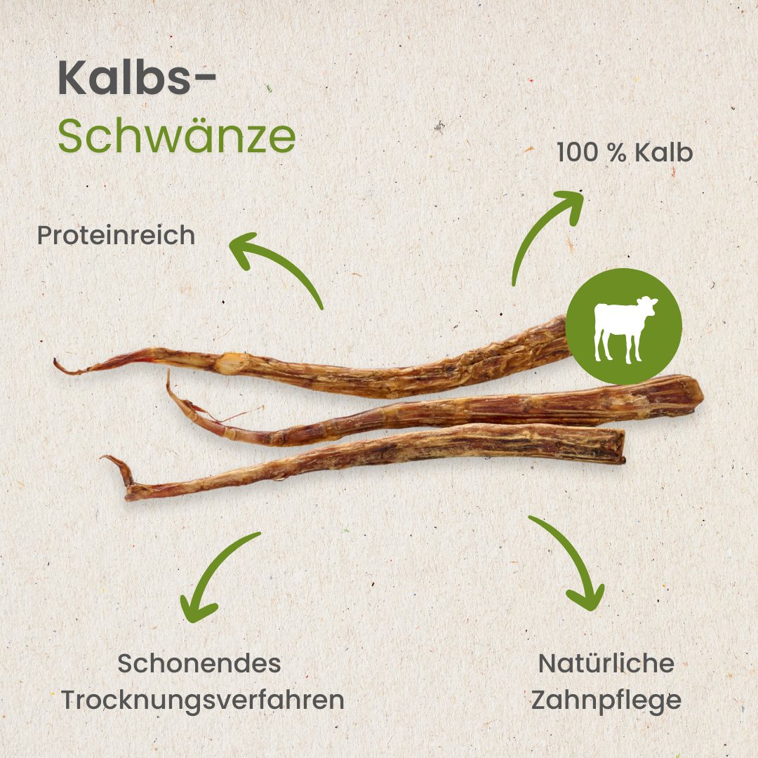 Kalbs-Schwänze